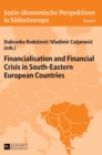Financialisation and Financial Crisis in South-Eastern European Countries - Book