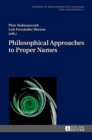 Philosophical Approaches to Proper Names - Book