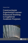Constructionist Experiential Learner-Enhanced Teaching in English for Academic Purposes - Book