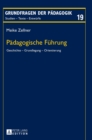 Paedagogische Fuehrung : Geschichte - Grundlegung - Orientierung - Book