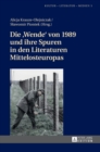 Die Wende von 1989 und ihre Spuren in den Literaturen Mittelosteuropas - Book