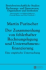 Der Zusammenhang von fehlerhafter Rechnungslegung und Unternehmensfinanzierung : Eine empirische Untersuchung - Book