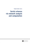 Social sciences via network analysis and computation - Book