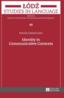 Identity in Communicative Contexts - Book