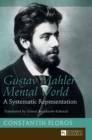 Gustav Mahler’s Mental World : A Systematic Representation. Translated by Ernest Bernhardt-Kabisch - Book