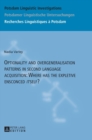 Optionality and overgeneralisation patterns in second language acquisition: Where has the expletive ensconced «it»self? - Book