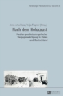 Nach dem Holocaust : Medien postkatastrophischer Vergegenwaertigung in Polen und Deutschland - Book