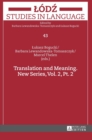 Translation and Meaning. New Series, Vol. 2, Pt. 2 - Book