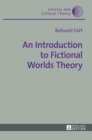 An Introduction to Fictional Worlds Theory - Book