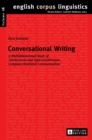Conversational Writing : A Multidimensional Study of Synchronous and Supersynchronous Computer-Mediated Communication - Book