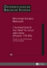 «I turned back my feet to your decrees» (Psalm 119, 59) : Torah in the Fifth Book of the Psalter - Book