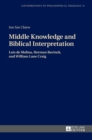 Middle Knowledge and Biblical Interpretation : Luis de Molina, Herman Bavinck, and William Lane Craig - Book