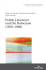 Polish Literature and the Holocaust (1939-1968) - Book