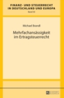 Mehrfachansaessigkeit Im Ertragsteuerrecht - Book