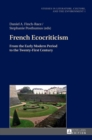 French Ecocriticism : From the Early Modern Period to the Twenty-First Century - Book