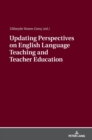 Updating Perspectives on English Language Teaching and Teacher Education - Book