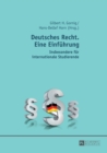 Deutsches Recht. Eine Einfuehrung : Insbesondere fuer internationale Studierende - Book