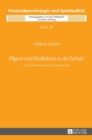 Pilgern und Wallfahren in der Schule : Eine Option fuer Schule und Schulpastoral - Book