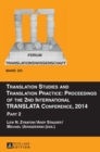 Translation Studies and Translation Practice: Proceedings of the 2nd International TRANSLATA Conference, 2014 : Part 2 - Book
