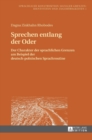 Sprechen entlang der Oder : Der Charakter der sprachlichen Grenzen am Beispiel der deutsch-polnischen Sprachroutine - Book