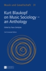 Kurt Blaukopf on Music Sociology - an Anthology : 2nd Unrevised Edition - eBook