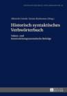 Historisch syntaktisches Verbwoerterbuch : Valenz- und konstruktionsgrammatische Beitraege - eBook