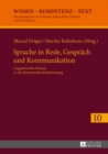 Sprache in Rede, Gespraech und Kommunikation : Linguistisches Wissen in der Kommunikationsberatung - eBook