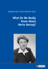 What Do We Really Know About Herta Herzog? : Exploring the Life and Work of a Pioneer of Communication Research - eBook