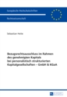 Bezugsrechtsausschluss im Rahmen des genehmigten Kapitals bei personalistisch strukturierten Kapitalgesellschaften - GmbH & KGaA - eBook