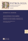 Augustinus von Hippo : Predigten zu den Psalmen I («Sermones» 13-21) - Predigten zu den Psalmen II («Sermones» 22-34) - Einleitung, Text, Uebersetzung und Anmerkungen - eBook