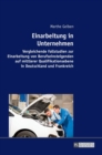 Einarbeitung in Unternehmen : Vergleichende Fallstudien zur Einarbeitung von Berufseinsteigenden auf mittlerer Qualifikationsebene in Deutschland und Frankreich - Book