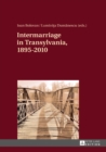 Intermarriage in Transylvania, 1895-2010 - eBook