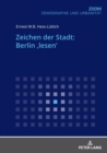 Zeichen der Stadt: Berlin ‚lesen' - eBook