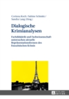 Dialogische Krimianalysen : Fachdidaktik und Fachwissenschaft untersuchen aktuelle Repraesentationsformen des franzoesischen Krimis - eBook