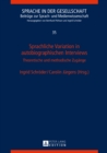 Sprachliche Variation in autobiographischen Interviews : Theoretische und methodische Zugaenge - eBook