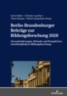 Berlin-Brandenburger Beitraege zur Bildungsforschung 2020 : Herausforderungen, Befunde und Perspektiven interdisziplinaerer Bildungsforschung - eBook