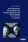 Zum Politischen der Dramatik von Thomas Bernhard und Peter Handke : Neue Aufteilungen des Sinnlichen - Book