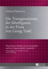 Die Transgressionen der Bibelfiguren in der Prosa von Georg Trakl - eBook