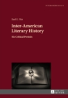 Inter-American Literary History : Six Critical Periods - eBook