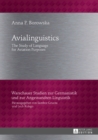 Avialinguistics : The Study of Language for Aviation Purposes - eBook
