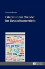 Literatur zur Wende im Deutschunterricht - Book