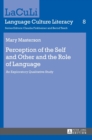 Perception of the Self and Other and the Role of Language : An Exploratory Qualitative Study - Book