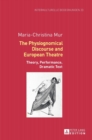 The Physiognomical Discourse and European Theatre : Theory, Performance, Dramatic Text - Book