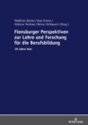 Flensburger Perspektiven zur Lehre und Forschung fuer die Berufsbildung : 20 Jahre biat - eBook