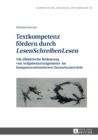 Textkompetenz foerdern durch «LesenSchreibenLesen» : Die didaktische Bedeutung von Aufgabenarrangements im kompetenzorientierten Deutschunterricht - eBook