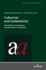 Culture(s) and Authenticity : The Politics of Translation and the Poetics of Imitation - Book