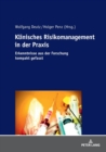 Klinisches Risikomanagement in der Praxis : Erkenntnisse aus der Forschung kompakt gefasst - Book