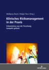 Klinisches Risikomanagement in der Praxis : Erkenntnisse aus der Forschung kompakt gefasst - eBook