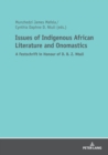 Issues of Indigenous African Literature and Onomastics : A Festschrift in Honour of D. B. Z. Ntuli - Book