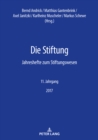 Die Stiftung : Jahreshefte zum Stiftungswesen - 11. Jahrgang, 2017 - eBook